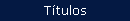 T�tulos