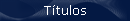 T�tulos
